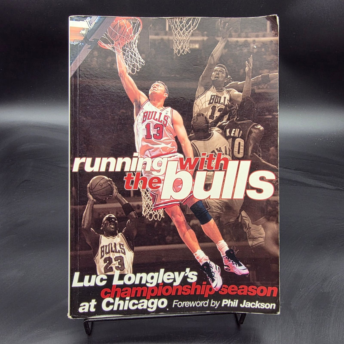 running with the bulls Luc Longley's championship season at Chicago. by Luc Longley with Chris Appleby book cover