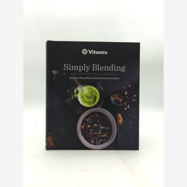 Simply Blending by Vitamix (Hardcover, 2023) Healthy Cookbook Recipies by Vitamix book cover
