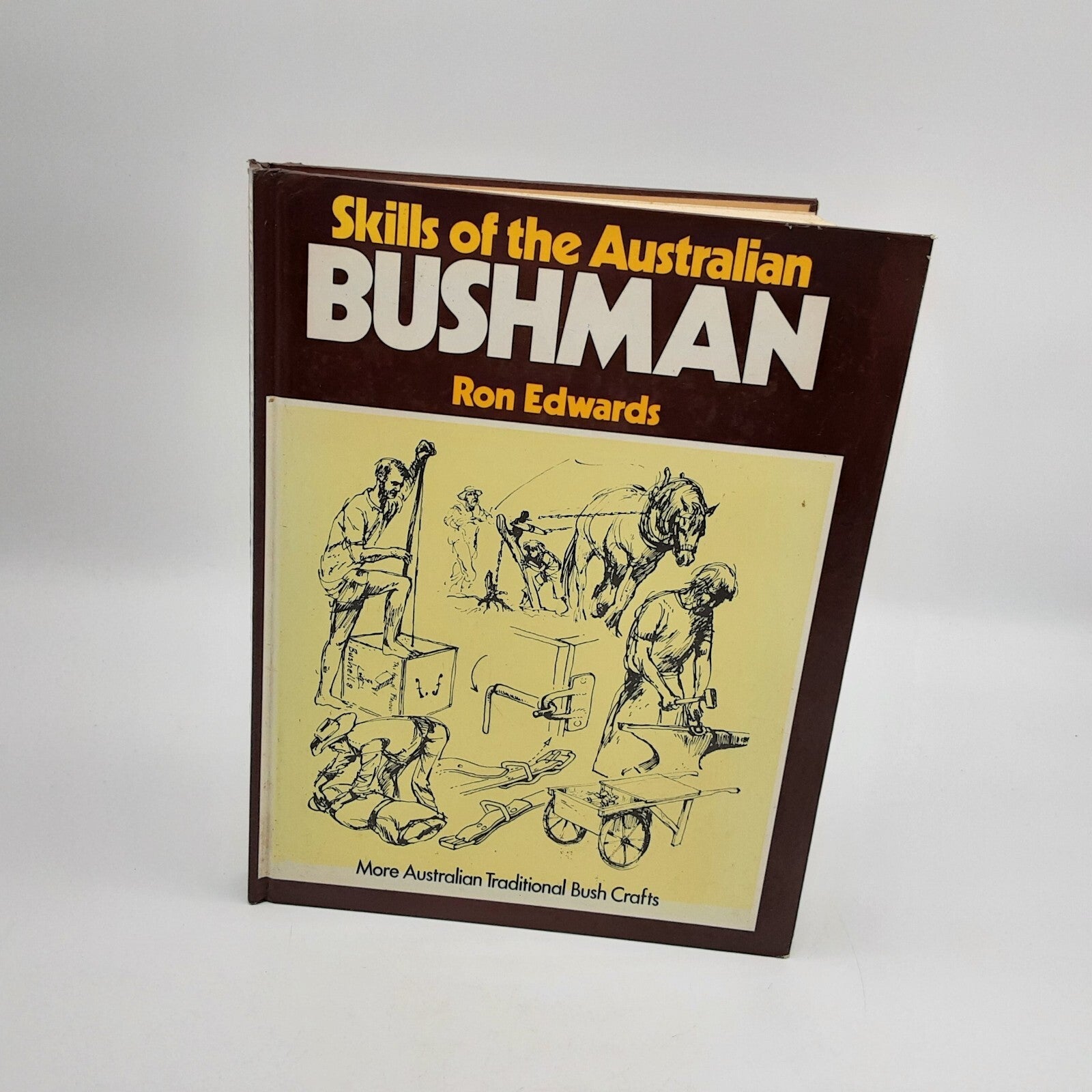 Skills of the Australian Bushman by Ron Edwards Vintage Hardcover 1986 by Ron Edwards book cover