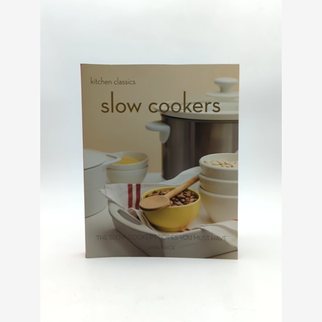 Slow Cookers: The Slow Cooker Recipes You Must Have, Jane Price by Jane Price book cover