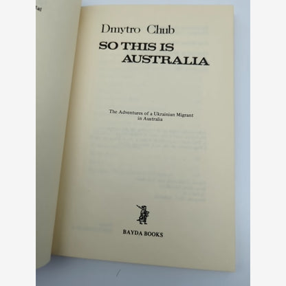So This Is Australia: The Adventures Of A Ukrainian Migrant In Australia, Dmytro by Dmytro Chub — photo 4