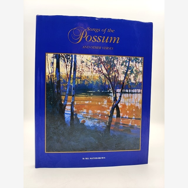 Songs Of The Possum And Other Verses [hardcover] By by Bill Mather-Brown, Poetry by Bill Mather-Brown book cover