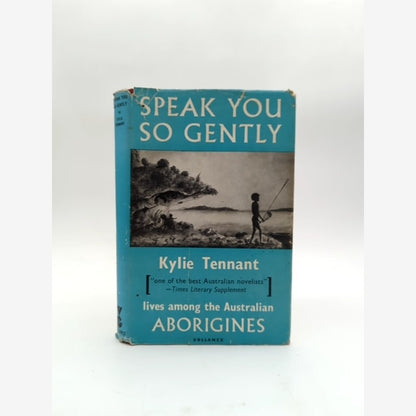Speak You So Gently by Kylie Tennant (Hardcover, 1959) History by Kylie Tennant book cover