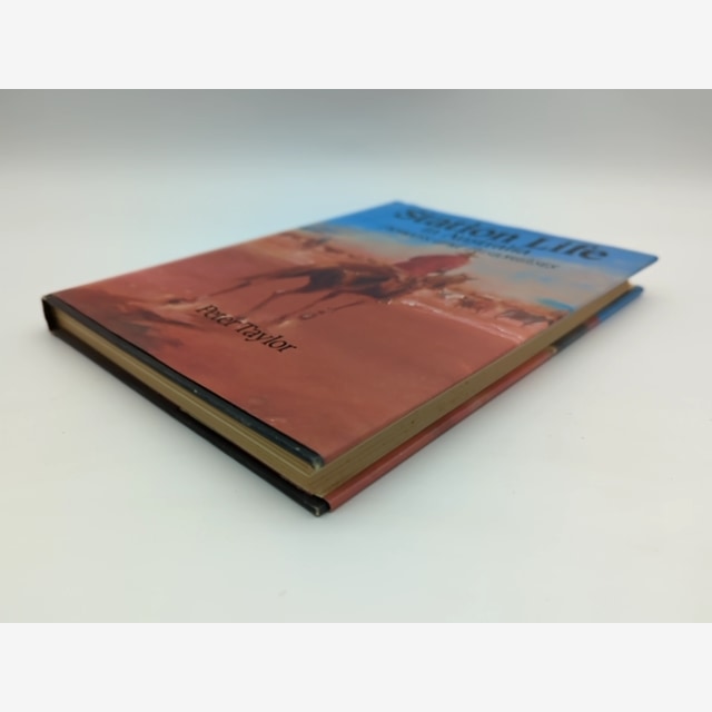 Station Life in Australia: Pioneers and Pastoralists by Peter Taylor by Peter Taylor — photo 3