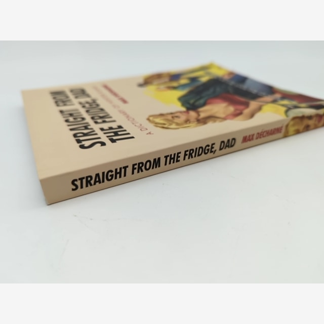 Straight From The Fridge, Dad: Dictionary Of Hipster Slang, Max Décharné, Slang by Max Décharné — photo 5
