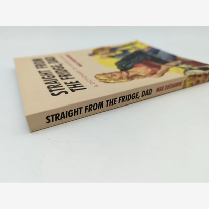 Straight From The Fridge, Dad: Dictionary Of Hipster Slang, Max Décharné, Slang by Max Décharné — photo 5