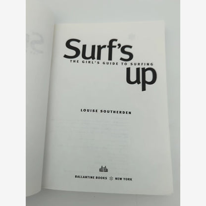 Surf's Up: The Girl's Guide to Surfing by Louise Southerden, Surfing Book by Louise Southerden — photo 4
