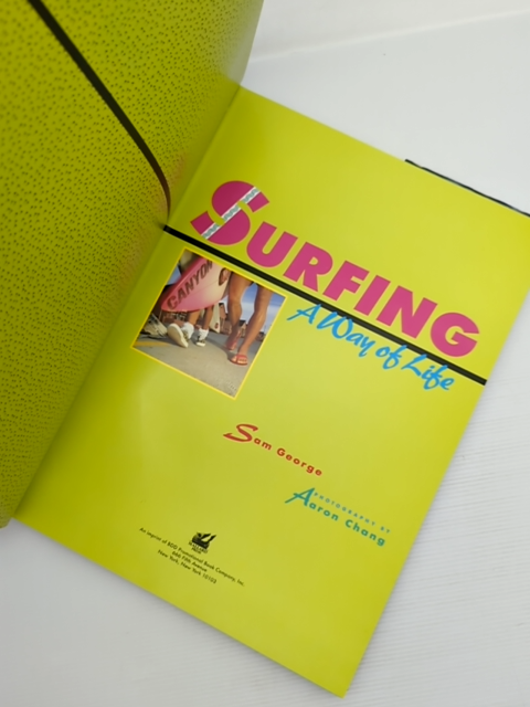 Surfing Way Of Life by Sam George (Hardcover, 1990) 1st Edition Surfing — photo 2