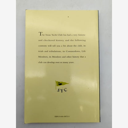 Swan Yacht Club First Hundred Years, compiled Graham Crofts, Australian History by Graham Crofts, William Pratley — photo 6