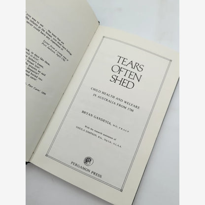 Tears Often Shed: Child Health And Welfare In Australia From 1788, Bryan Gandevi by Gandevia — photo 5