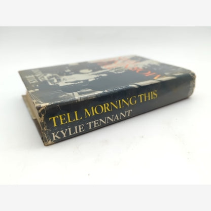 Tell Morning This by Kylie Tennant (Hardcover, 1967) History by Kylie Tennant — photo 6