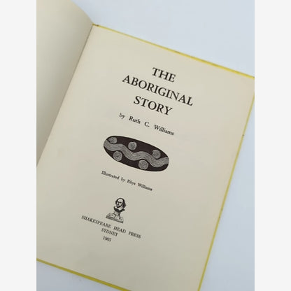 The Aboriginal Story by Ruth C Williams (Hardcover, 1965) Australian History by Ruth C Williams — photo 2