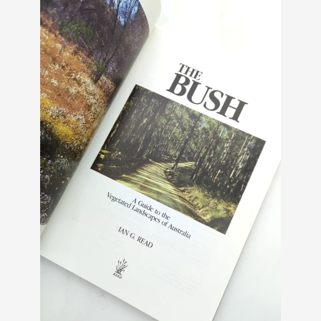 The Bush: Guide To The Vegetated Landscapes Of Australia by Ian G Read, Botany — photo 2