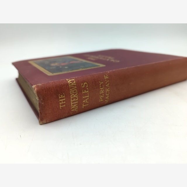 The Canterbury Tales Of Geoffrey Chaucer by Percy Mackaye (Cloth, 1907) by Percy Mackaye — photo 6