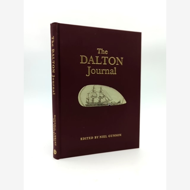 The Dalton Journal: Two Whaling Voyages To The South Seas, 1823-1829 by William Dalton - Neil Gunson book cover