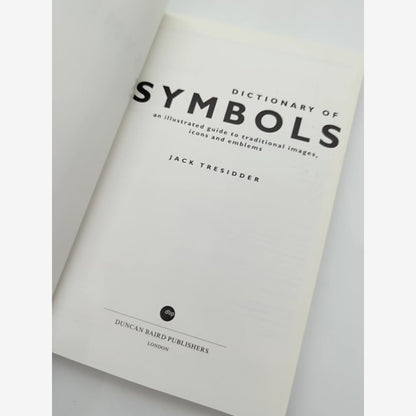 The Dictionary Of Symbols: An Illustrated Guide To Traditional Images, Icons by Jack Tresidder — photo 2