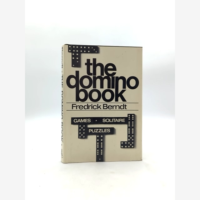 The Domino Book Games, Solitaire, Puzzles by Fredrick Berndt, Board Games by Fredrick Berndt book cover