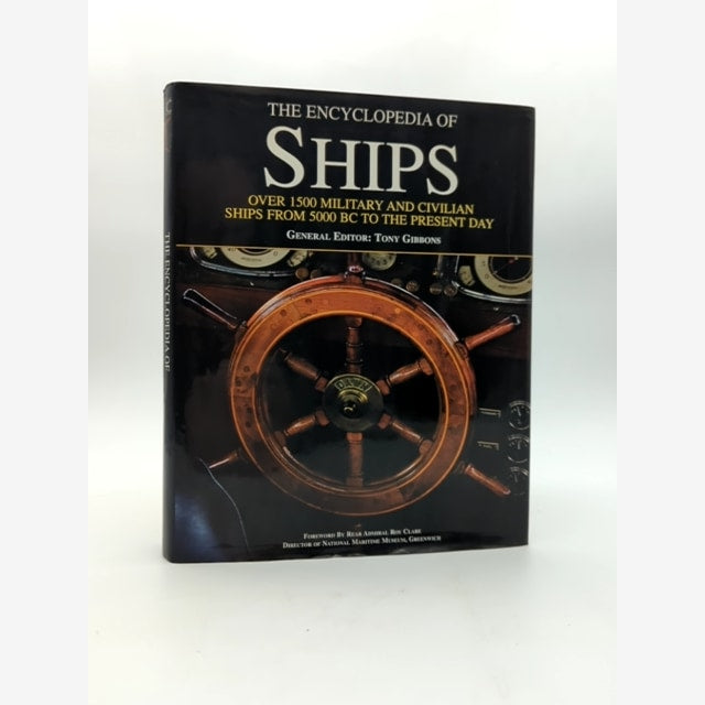 The Encyclopedia Of Ships: Over 1500 Military And Civilian Ships by Roger Ford book cover