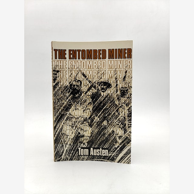 The Entombed Miner by Tom Austen (Paperback, 1987)Signed by Tom Austen book cover