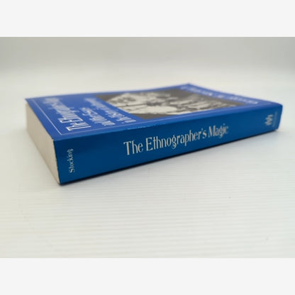 The Ethnographer's Magic And Other Essays In The History Of Anthropology, George by George W. Stocking Jr., George W. Stocking — photo 6