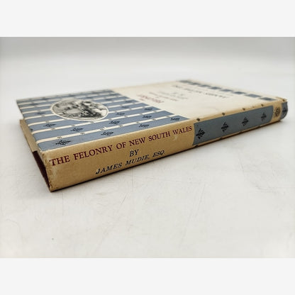 The Felonry Of New South Wales by James Mudie (Hardcover, 1965) by James Mudie — photo 2