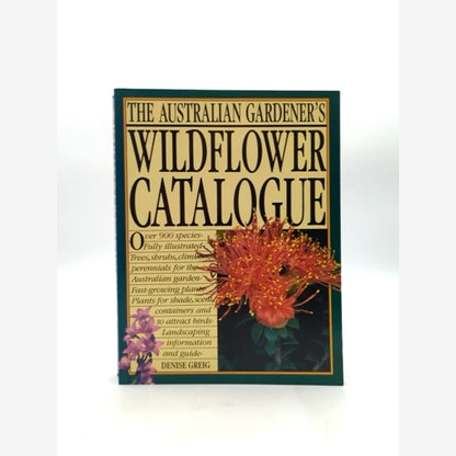 The Gardeners Wildflower Catalogue by Denise Greig (Paperback, 1987) Gardening by Denise Greig book cover