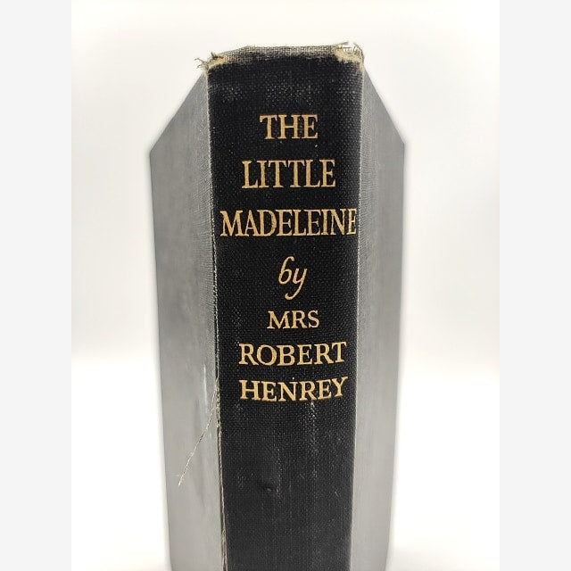 The Little Madeleine by Mrs Robert Henrey (Cloth, 1953) Autobiography by Mrs Robert Henrey book cover