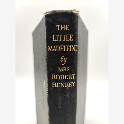 The Little Madeleine by Mrs Robert Henrey (Cloth, 1953) Autobiography by Mrs Robert Henrey book cover