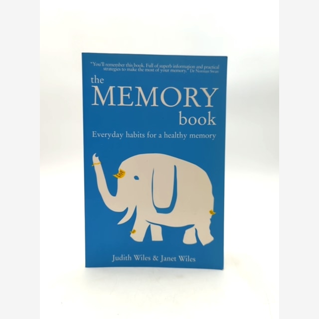 The Memory Book Everyday Habits For Healthy Memory by "Janet Wiles Judith Wiles" by "Janet Wiles Judith Wiles" book cover