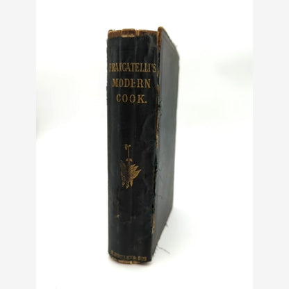 The Modern Cook by Charles Elme Francatelli (Hardcover) by Charles Elme Francatelli book cover