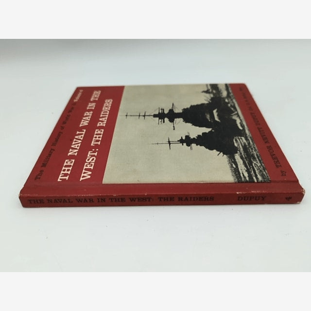 The Naval Ware In the West: The Raiders by Trevor Nevitt Supuy 1964 Volume 4 WW2 by Trevor Nevitt Supuy — photo 3