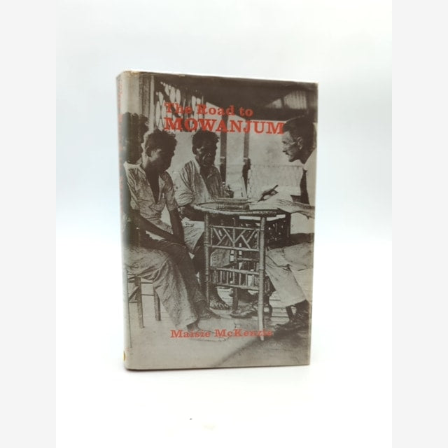 The Road To Mowanjum by Maisie McKenzie (Hardcover, 1969) by Maisie Mckenzie book cover
