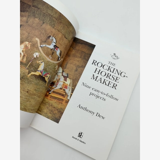 The Rocking-horse Maker: Nine Easy-to Follow Projects by Anthony Dew, Woodwork by Anthony Dew — photo 2