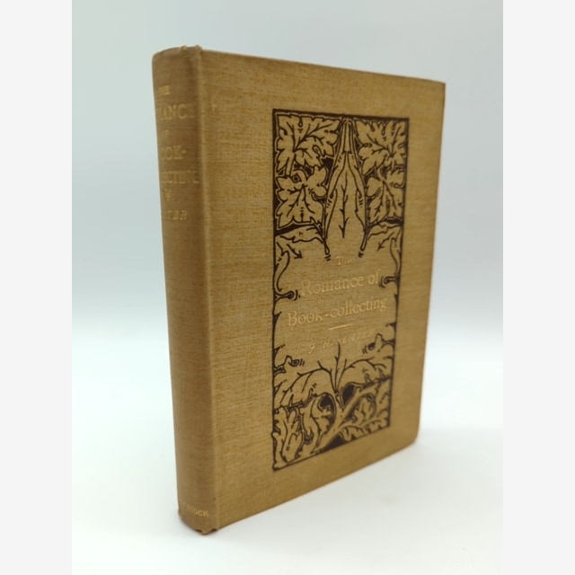 The Romance of Book-Collecting by J H Slater (Hardcover, 1898) 1st Edition by J H Slater book cover