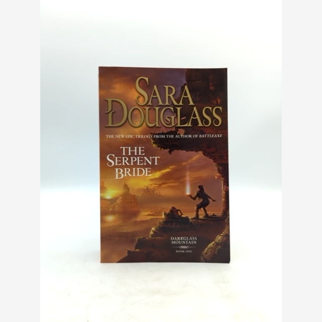 The Serpent Bride (darkglass Mountain) by Sara Douglass, Fantasy by Sara Douglass book cover