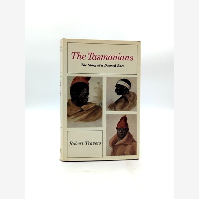 The Tasmanians by Robert Travers (Hardcover, 1968) by Robert Travers book cover