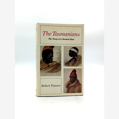 The Tasmanians by Robert Travers (Hardcover, 1968) by Robert Travers book cover
