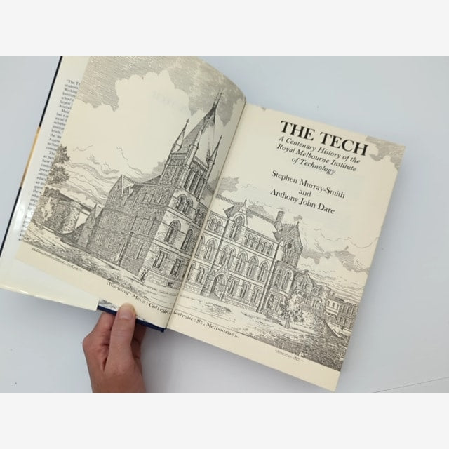 The Tech Centenary History Of The Royal Melbourne Institute Of Technology, Anth by Stephen Murray-Smith, Anthony J. Dare — photo 6