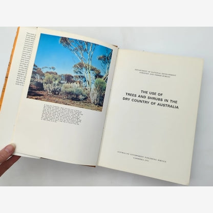 The Use Of Trees And Shrubs In The Dry Country Of Australia by Norman Hall — photo 4