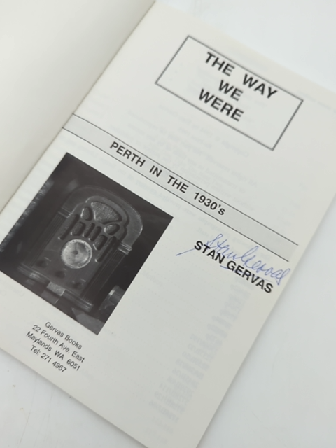 The Way We Were: Perth In The 1930's by Stan Gervas (Paperback 1995) Signed by Stan Gervas — photo 2