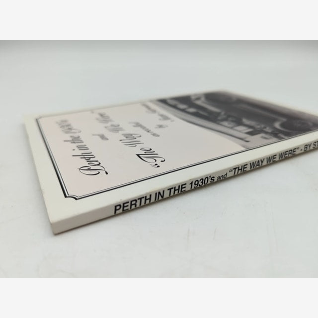 The Way We Were: Perth In The 1930's by Stan Gervas (Paperback 1995) Signed by Stan Gervas — photo 4