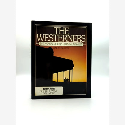The Westerners The Making Of Western Australia by Dennis Hancock by Dennis Hancock book cover