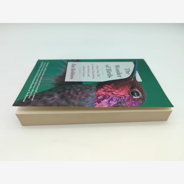 The Wonder of Birds: What They Tell Us About Ourselves, the World, and a Better — photo 3