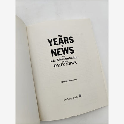 The Years Of News From The West Australian And Perth Daily News by Ross Haig by Ross Haig — photo 4