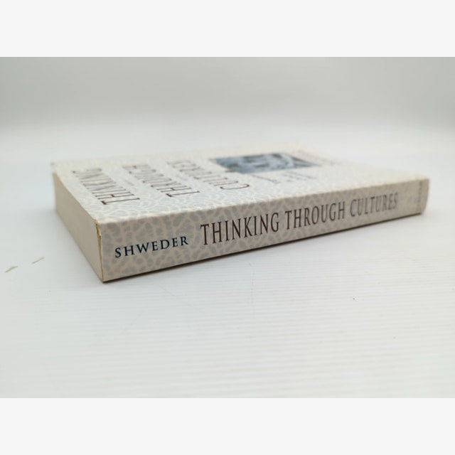 Thinking Through Cultures Expeditions In Cultural Psychology, Richard A. Shweder by Richard A. Shweder — photo 2