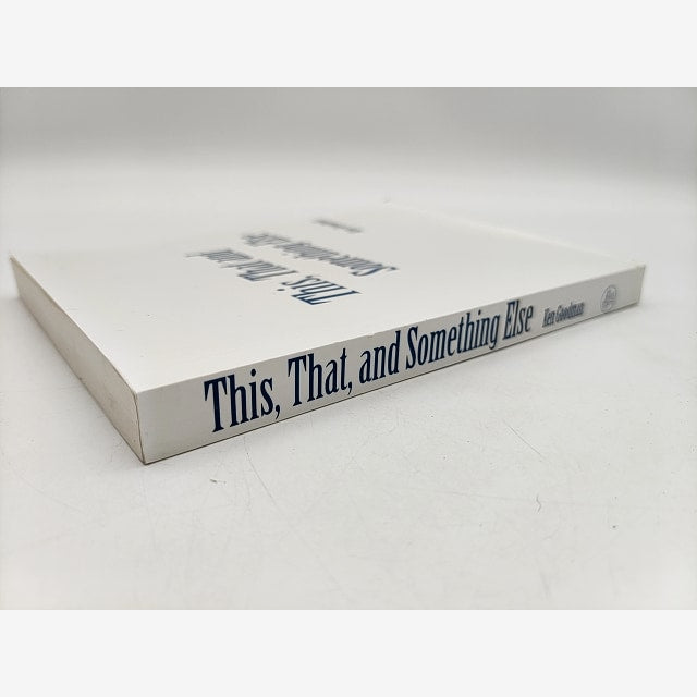 This, That, and Something Else: selected work poetry by Ken Goodman by Ken Goodman — photo 2