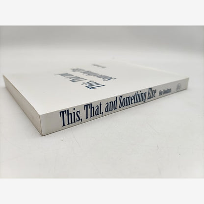This, That, and Something Else: selected work poetry by Ken Goodman by Ken Goodman — photo 2