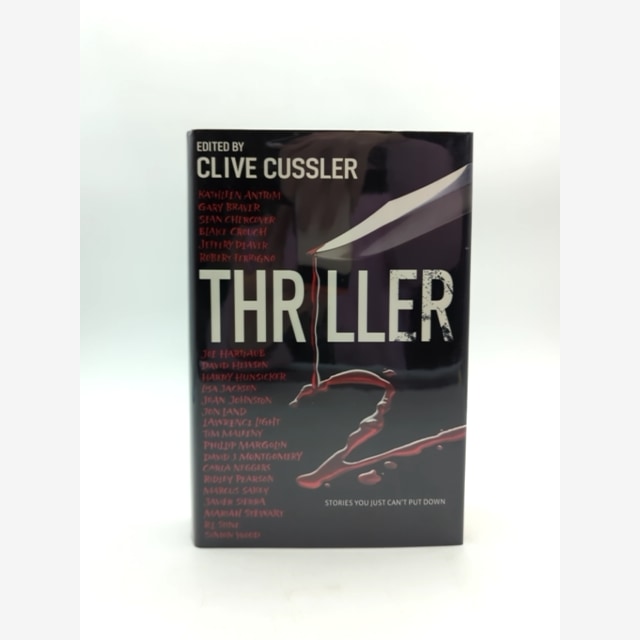 Thriller 2 by Clive Cussler (Hardcover, 2009) Signed by Sean Chercover, Gary Braver, Jeffery Deaver, Blake Crouch, Kathleen Antrim book cover