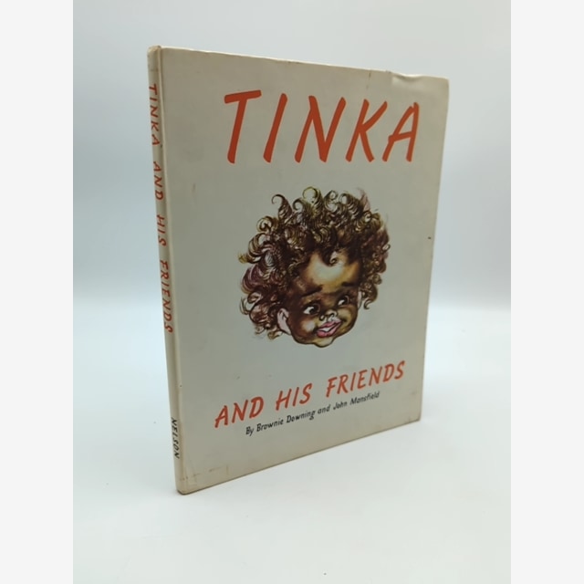 Tinka and His Friends by Brownie Downing (Hardcover, 1960) 1st Edition, Rare by Brownie Downing book cover