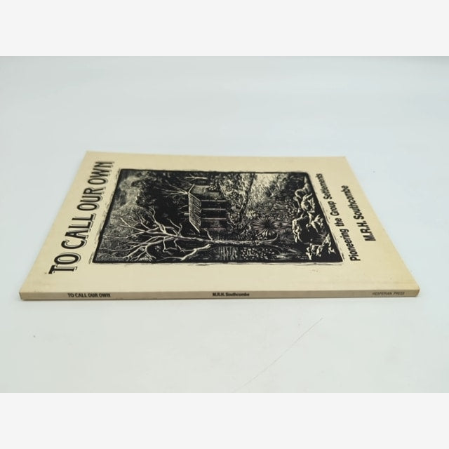 To Call Our Own by Maurice R. H. Southcombe, Kalgoorlie Australian History by Maurice R. H. Southcombe — photo 2